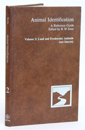 Stock ID 1006 Animal identification: a reference guide. Volume two: land and freshwater animals...