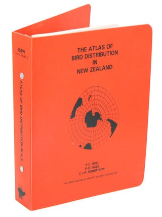 Stock ID 1021 The atlas of bird distribution in New Zealand. P. C. Bull