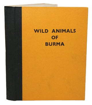 Wild animals of Burma. U. Tun Yin.