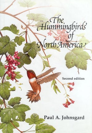 Stock ID 10475 The hummingbirds of North America. Paul Johnsgard