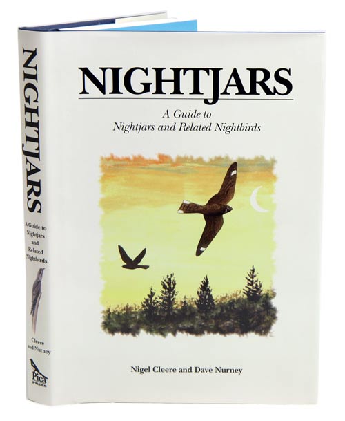 Stock ID 10513 Nightjars: a guide to nightjars and related nightbirds. Nigel Cleere.