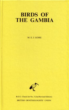 Stock ID 10518 The birds of the Gambia: an annotated checklist. M. E. J. Gore