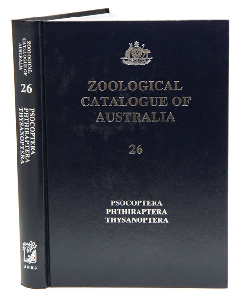 Stock ID 10583 Zoological Catalogue of Australia, volume 26: Psocoptera, Phthiraptera, Thysanoptera. A. Wells.