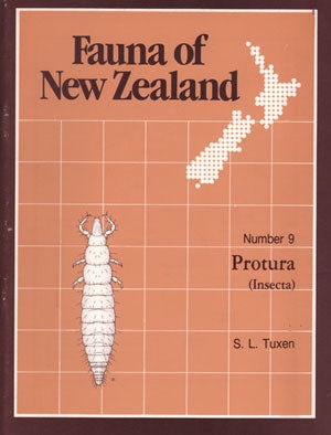 Fauna of New Zealand Number 9: Protura (Insecta. S. L. Tuxen.