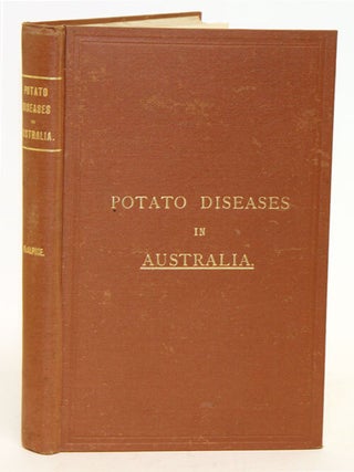Stock ID 10783 Handbook of fungus diseases of the potato in Australia and their treatment. D....