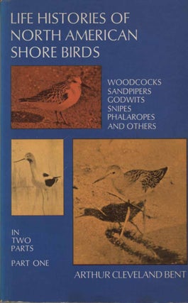 Stock ID 1084 Life histories of North American shore birds: in two parts. Part one. Arthur...