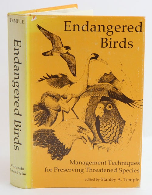 Stock ID 10866 Endangered birds: management techniques for preserving threatened species. Stanley A. Temple.