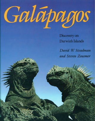 Stock ID 10918 Galápagos: discovery on Darwin's islands. David W. Steadman, Steven Zousmer