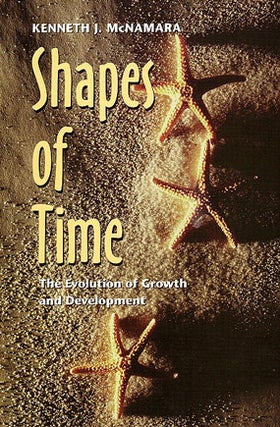 Stock ID 10974 Shapes of time: the evolution of growth and development. Kenneth J. McNamara