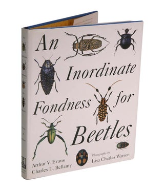 Stock ID 11021 An inordinate fondness for beetles. Arthur V. Evans, Charles L. Bellamy