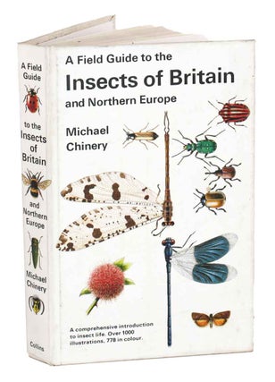 Stock ID 11066 A field guide to the insects of Britain and northern Europe. Michael Chinery