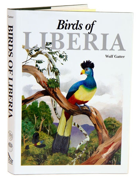 Stock ID 11118 Birds of Liberia. Wulf Gatter, Martin Woodcock.