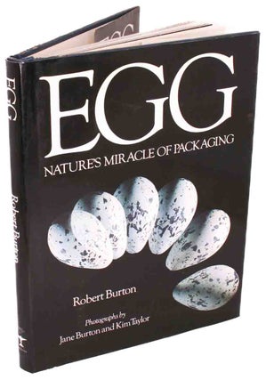 Stock ID 112 Egg: nature's miracle of packaging. Robert Burton