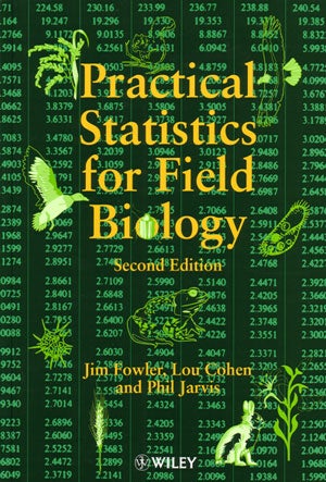 Stock ID 11293 Practical statistics for field biology. Jim Fowler.