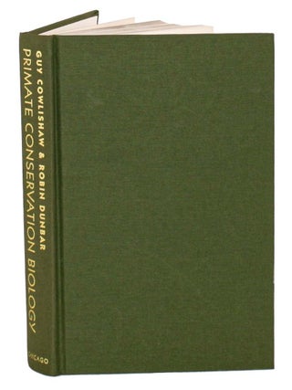 Stock ID 11426 Primate conservation biology. Guy Cowlishaw, Robin Dunbar