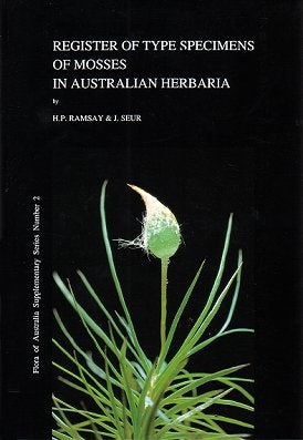 Stock ID 11469 Register of type specimens of mosses in Australia Herbaria. H. P. Ramsay, J. Seur