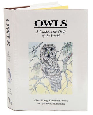 Stock ID 11543 Owls: a guide to the owls of the world. Claus Konig