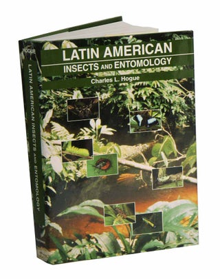 Stock ID 1158 Latin American insects and entomology. Charles L. Hogue