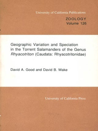 Stock ID 1165 Geographic variation and speciation in the Torrent Salamanders of the genus...