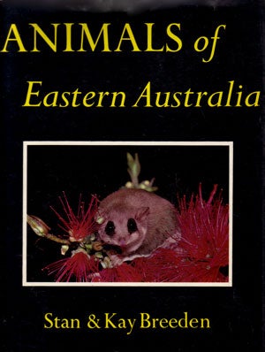 Stock ID 11731 Animals of eastern Australia: a photographic account of the mammals, reptiles and...
