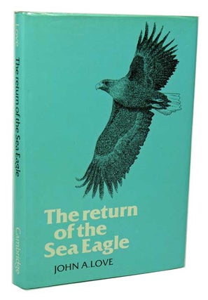 Stock ID 1181 The return of the Sea Eagle. John A. Love
