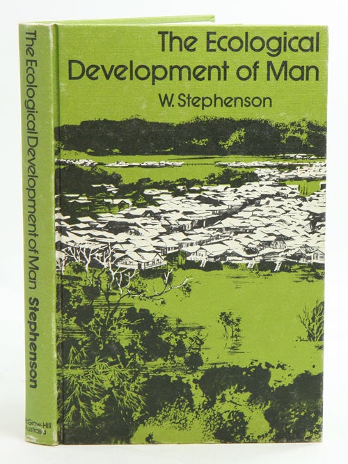 Stock ID 11871 The ecological development of man. W. Stephenson.