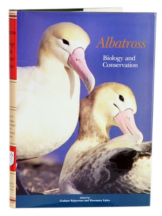 Stock ID 12033 Albatross biology and conservation. Graham Robertson, Rosemary Gales
