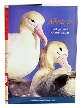 Stock ID 12033 Albatross biology and conservation. Graham Robertson, Rosemary Gales