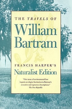 Stock ID 12044 The travels of William Bartram. Francis Harper