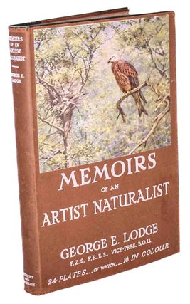 Stock ID 12223 Memoirs of an artist naturalist. George E. Lodge