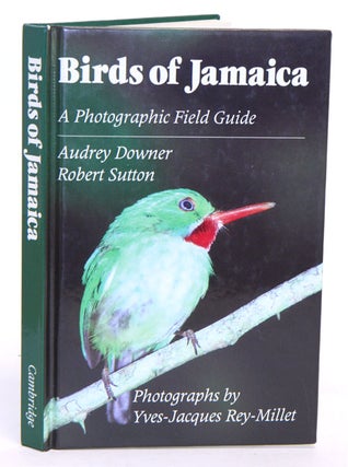 Stock ID 1241 Birds of Jamaica: a photographic field guide. Audrey Downer, Robert Sutton