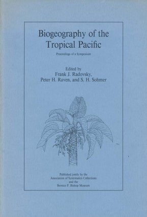 Stock ID 12487 Biogeography of the tropical Pacific: Proceedings of a Symposium. Frank J. Radovsky