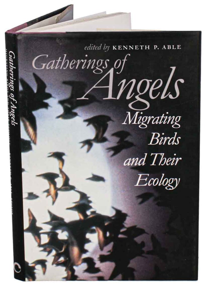 Stock ID 12597 Gatherings of angels: migrating birds and their ecology. Kenneth P. Able.