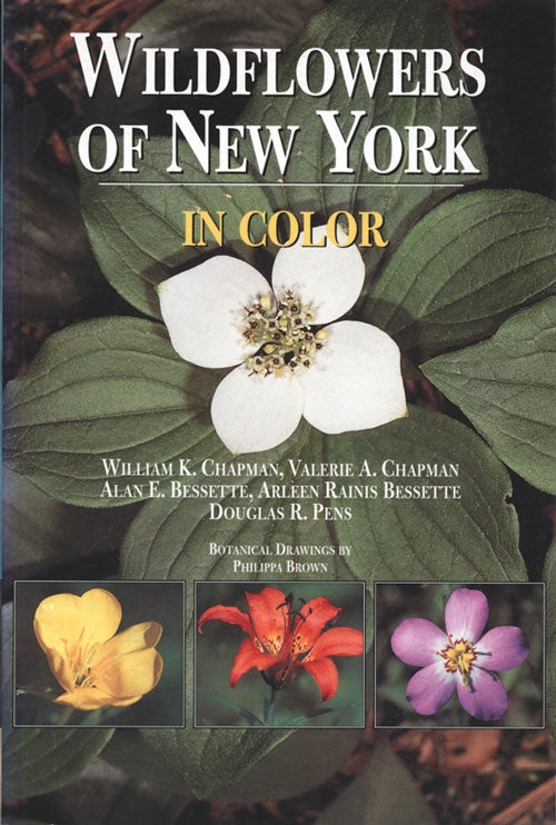 Stock ID 12613 Wildflowers of New York in colour. William K. Chapman.