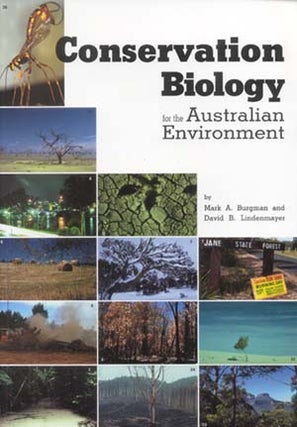 Stock ID 12625 Conservation biology for the Australian environment. Mark A. Burgman, David B....