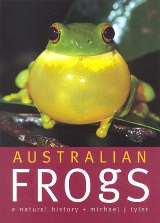 Stock ID 12648 Australian frogs: a natural history. Michael J. Tyler.