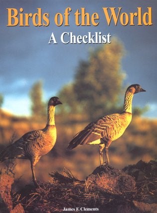 Stock ID 12665 Birds of the world: a checklist. James F. Clements
