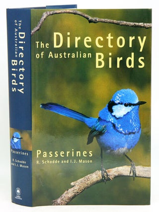 Stock ID 12720 The directory of Australian birds: passerines. R. Schodde, I. J. Mason