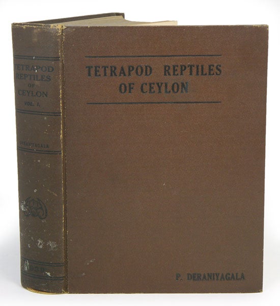 Stock ID 12765 The tetrapod reptiles of Ceylon, volume one: Testudinates and Crocodilians [all published]. P. E. P. Deraniyagala.