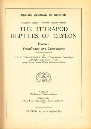 The tetrapod reptiles of Ceylon, volume one: Testudinates and Crocodilians [all published]