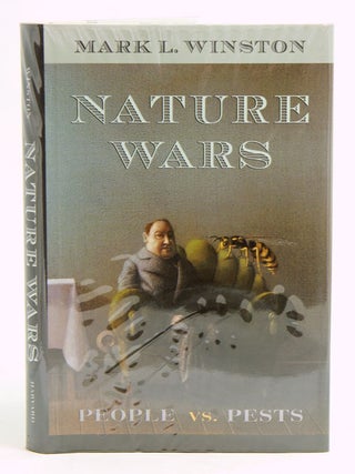 Stock ID 12895 Nature wars: people vs. pests. Mark L. Winston