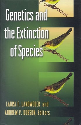 Stock ID 12908 Genetics and the extinction of species: DNA and the conservation of biodiversity....