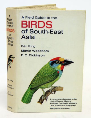 Stock ID 12992 A field guide to the birds of south-east Asia, covering Burma, Malaya, Thailand,...
