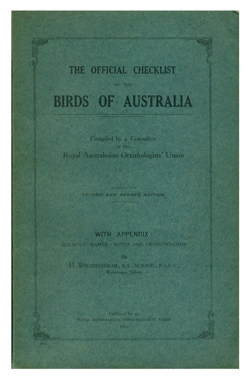 Stock ID 13013 The official checklist of the birds of Australia. H. Wolstenholme.
