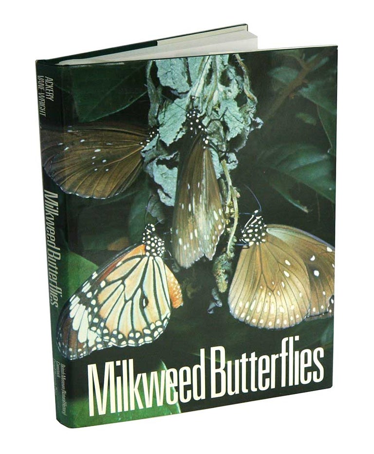 Stock ID 1304 Milkweed butterflies: their cladistics and biology. Being an account of the natural history of the Danainae, a subfamily of the Lepidoptera, Nymphalidae. P. R. Ackery, R. I. Vane-Wright.