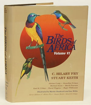 Stock ID 13242 The birds of Africa, volume six: Picathartes to Oxpeckers. Leslie H. Brown, C. Hilary Fry.