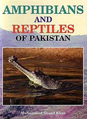 Stock ID 13365 Amphibians and reptiles of Pakistan. Muhammad Sharif Khan