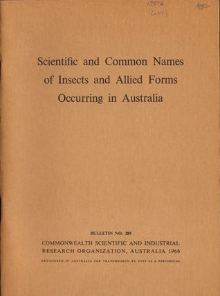 Stock ID 13516 Scientific and common names of insects and allied forms occurring in Australia. F....