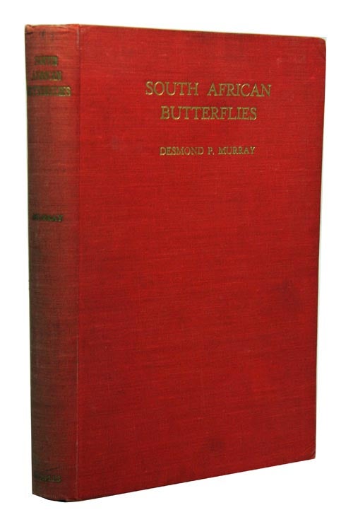 Stock ID 13518 South African butterflies. A monograph of the family Lycaenidae, with a description and illustration of every species and figures of many of the larvae. Desmond P. Murray.