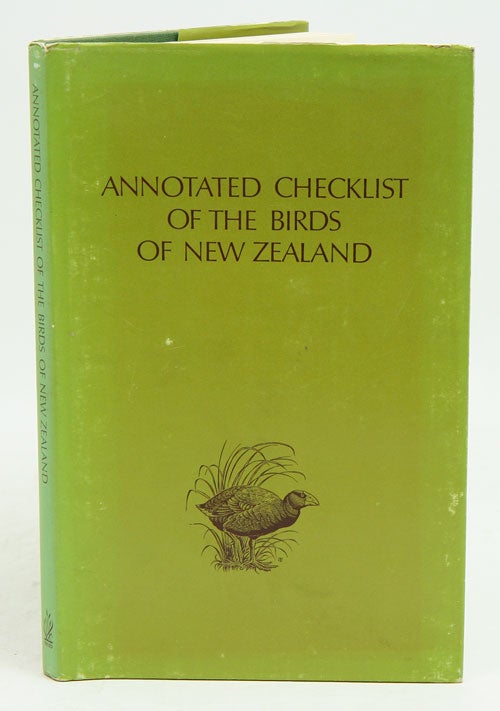 Stock ID 1362 Annotated checklist of the birds of New Zealand: including the birds of the Ross Dependency. F. Kinsky.